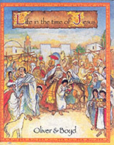 Imagen de archivo de Life In The Time of Jesus Paper a la venta por WorldofBooks