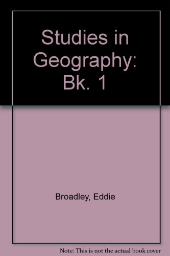 Studies in Geography: Book 1 (9780050040553) by Broadley, E; Goring, R; Cunningham, R