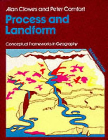 Stock image for Process and Landform - Conceptual Frameworks in Geography - A Level and Higher Education for sale by Riley Books