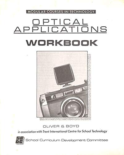 Optical Applications (Set of Five Workbooks) (MCT) (9780050041550) by Oliver/& Boyd