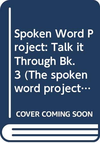 9780050042441: Talk It Through: Book 3 (The Spoken Word Project)