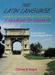 Imagen de archivo de The Latin Language : A Handbook for Students a la venta por BooksRun