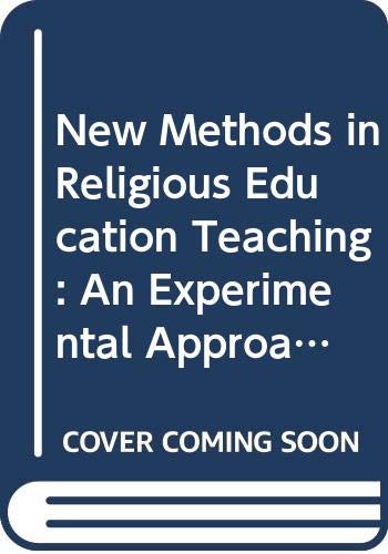 Imagen de archivo de New Methods in Religious Education Teaching: An Experimental Approach a la venta por Buchmarie