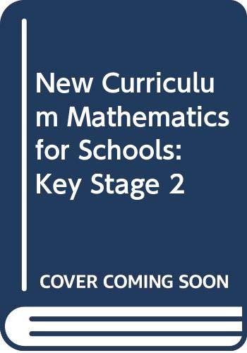 Imagen de archivo de New Curriculum Mathematics for Schools: Key Stage 2, Pupil's Book 4 (New Curriculum Mathematics for Schools) a la venta por MusicMagpie