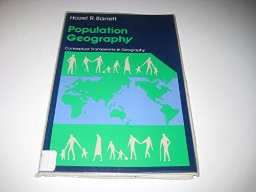 Stock image for Population Geography (Conceptual Frameworks in Geography S.) for sale by WorldofBooks
