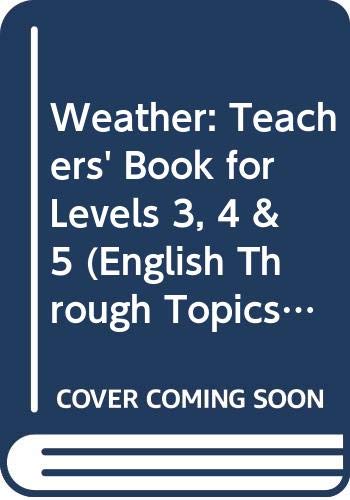 9780050050682: Teachers' Book for Levels 3, 4 & 5 (English Through Topics S.)