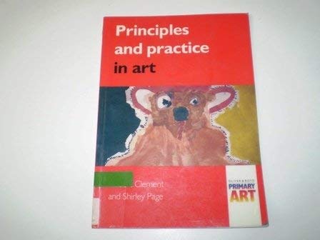 Beispielbild fr Principles and Practice in Art (Primary Art) zum Verkauf von WorldofBooks