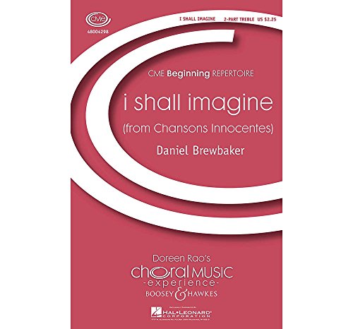 Chansons innocentes: I shall imagine. 2-part treble voices (SA) and piano. Partition de chÅ“ur. (9780051465317) by [???]