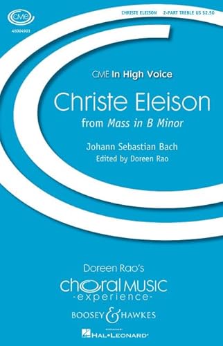 Beispielbild fr Christe Eleison: from Mass in B minor. BWV 232. female choir (SA) and piano, optional strings and basso continuo. Partition de ch"ur. zum Verkauf von WorldofBooks