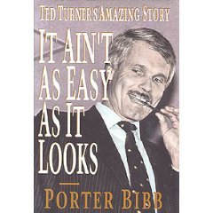 9780051759324: It Ain't As Easy As It Looks: Ted Turner's Amazing Story (Hardcover)