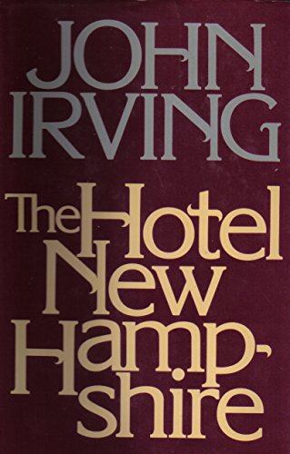 9780052512805: Hotel New Hampshire 1ST Edition