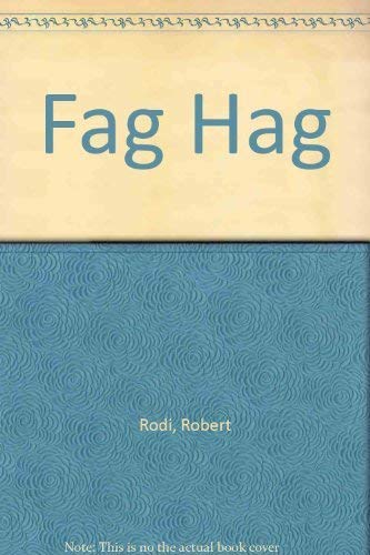 9780052534067: Fag Hag