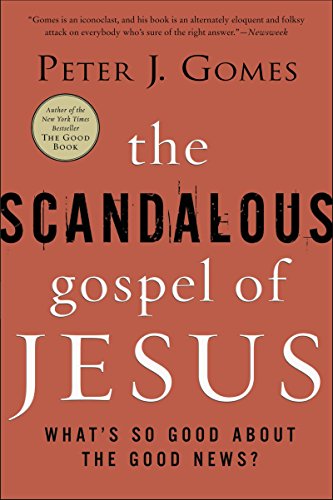 9780060000745: Scandalous Gospel of Jesus, The: What's So Good about the Good News?