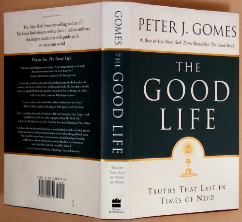 Stock image for The Good Life: Truths That Last in Times of Need for sale by SecondSale