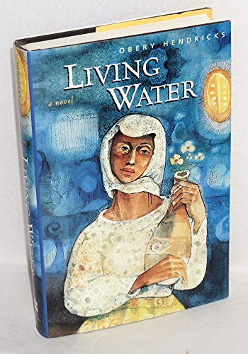 9780060000875: Living Water: A Novel