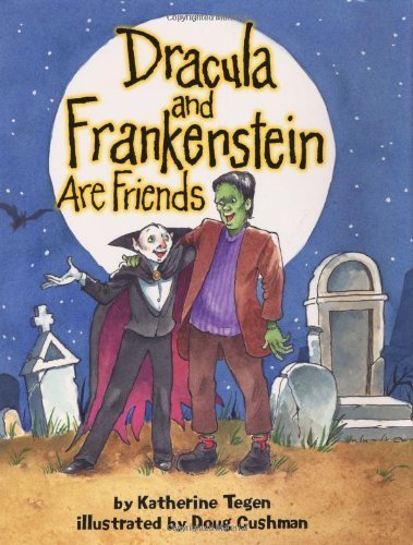 Imagen de archivo de Dracula and Frankenstein Are Friends a la venta por Off The Shelf