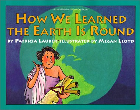 9780060001742: How We Learned the Earth Is Round (Let'S-Read-And-Find-Out Science)