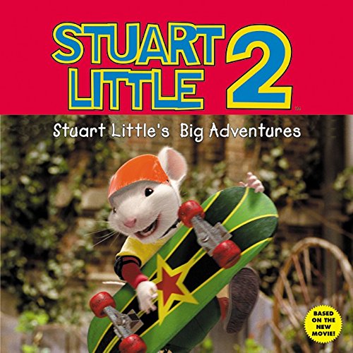 Beispielbild fr Stuart Little 2: Stuart Little's Big Adventures zum Verkauf von 2Vbooks