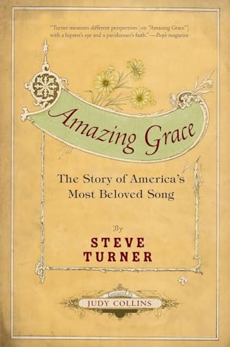 Imagen de archivo de Amazing Grace: The Story of America's Most Beloved Song a la venta por SecondSale