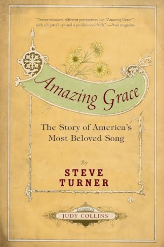 Stock image for Amazing Grace: The Story of America's Most Beloved Song for sale by SecondSale
