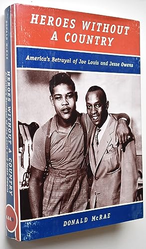 Beispielbild fr Heroes Without a Country : America's Betrayal of Joe Louis and Jesse Owens zum Verkauf von Better World Books