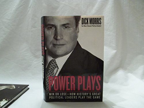 Beispielbild fr Power Plays: Win or Lose--How History's Great Political Leaders Play the Game zum Verkauf von SecondSale