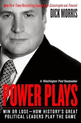 Beispielbild fr Power Plays: Win or Lose--How History's Great Political Leaders Play the Game zum Verkauf von SecondSale