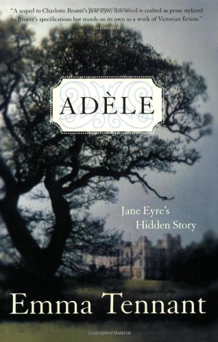 9780060004552: Adele: Jane Eyre's Hidden Story