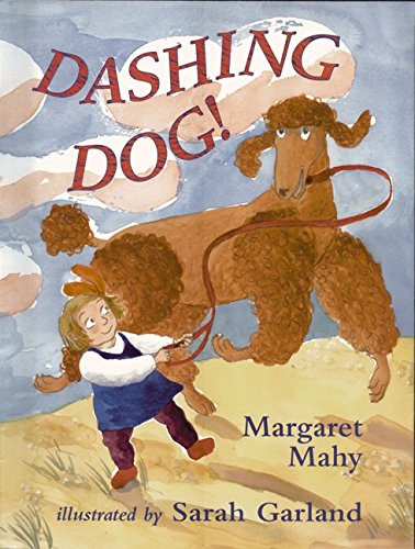 Dashing Dog! (9780060004569) by Mahy, Margaret