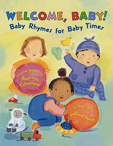 Beispielbild fr Welcome, Baby! : Baby Rhymes for Baby Times zum Verkauf von Better World Books