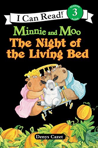 Minnie and Moo: The Night of the Living Bed (I Can Read Book 3) - Cazet, Denys