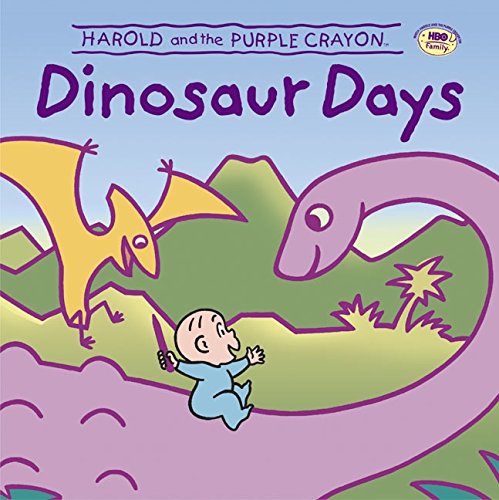 Stock image for Harold and the Purple Crayon: Dinosaur Days for sale by SecondSale
