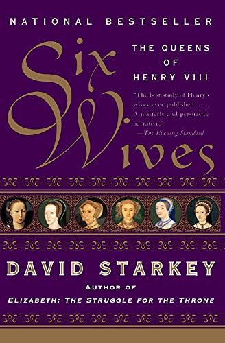 9780060005504: Six Wives: The Queens of Henry VIII