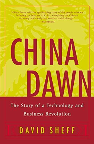 Imagen de archivo de China Dawn: The Story of a Technology and Business Revolution a la venta por Wonder Book