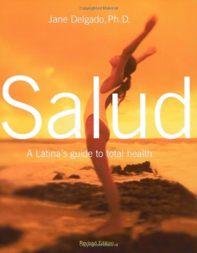 9780060006211: Salud: A Latina's Guide to Total Health