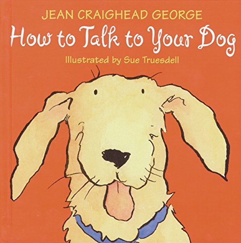 9780060006235: How to Talk to Your Dog
