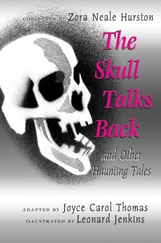 Beispielbild fr The Skull Talks Back : And Other Haunting Tales zum Verkauf von Better World Books