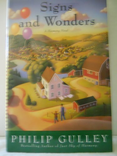 Stock image for Signs and Wonders: A Harmony Novel for sale by Reliant Bookstore