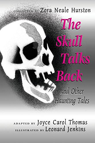 Beispielbild fr The Skull Talks Back : And Other Haunting Tales zum Verkauf von Better World Books