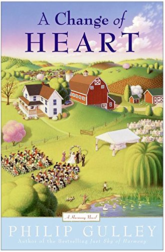 Beispielbild fr A Change of Heart : A Harmony Novel zum Verkauf von Better World Books