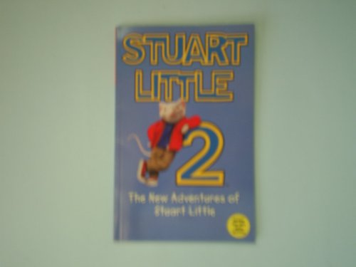 Stock image for Stuart Little 2: The New Adventures of Stuart Little for sale by Once Upon A Time Books
