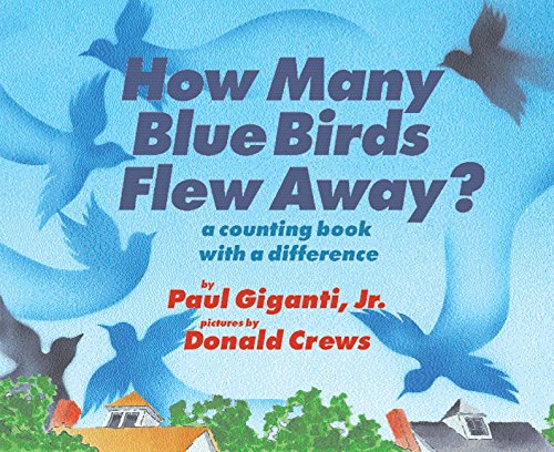 Beispielbild fr How Many Blue Birds Flew Away?: A Counting Book with a Difference zum Verkauf von HPB-Diamond