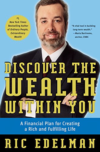 Imagen de archivo de Discover the Wealth Within You: A Financial Plan For Creating a Rich and Fulfilling Life a la venta por SecondSale