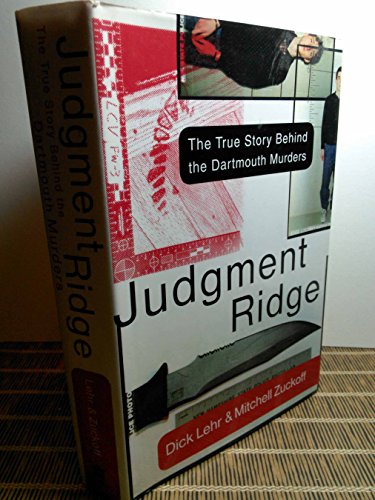 9780060008444: Judgment Ridge: The True Story Behind the Dartmouth Murders