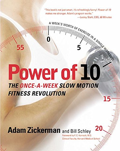 Beispielbild fr Power of 10 : The Once-a-Week Slow Motion Fitness Revolution zum Verkauf von Better World Books