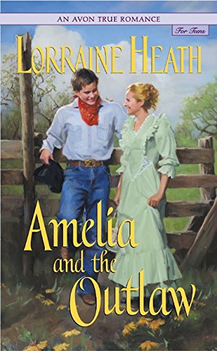 Stock image for Amelia and the Outlaw (An Avon True Romance) for sale by gearbooks