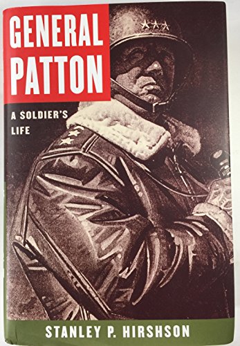 Stock image for General Patton: A Soldier's Life for sale by SecondSale