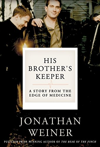 Beispielbild fr His Brother's Keeper: One Family's Journey To The Edge Of Medicine zum Verkauf von gigabooks