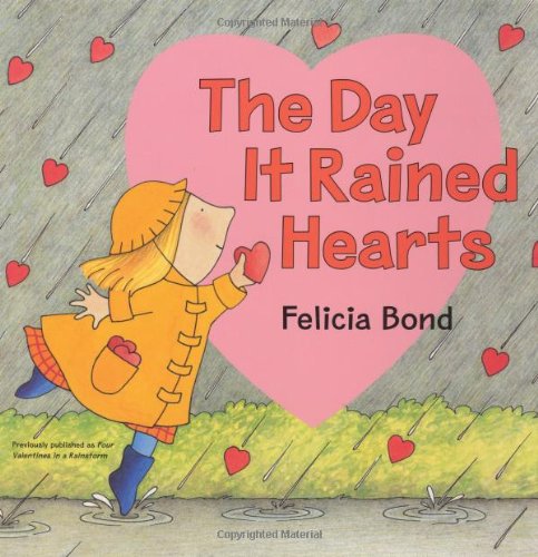 Beispielbild fr The Day It Rained Hearts zum Verkauf von Better World Books