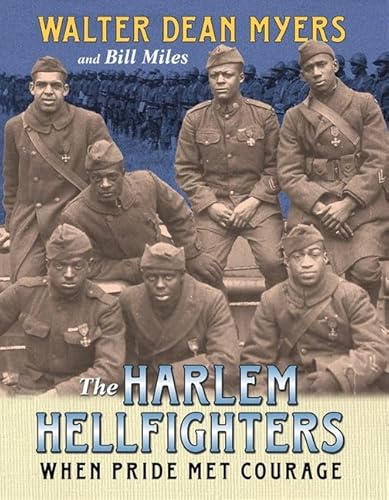 9780060011383: The Harlem Hellfighters: When Pride Met Courage